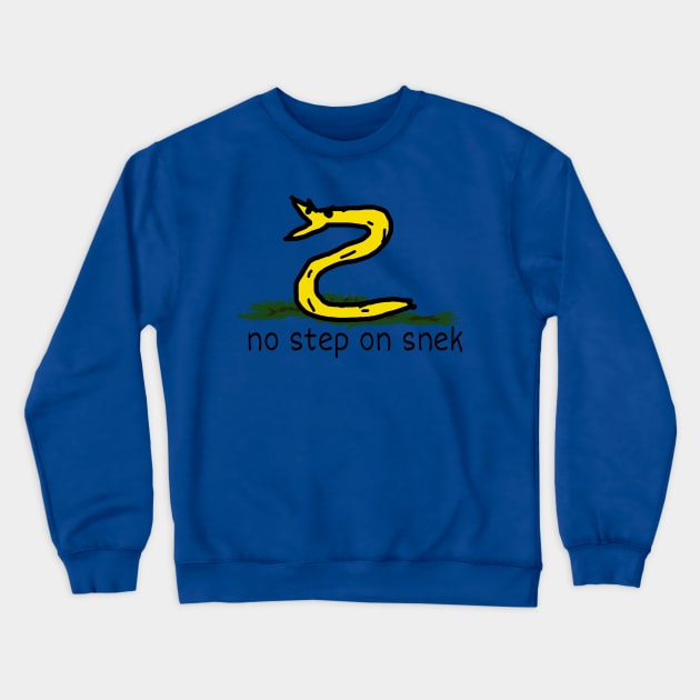 No Step On Snek Crewneck Sweatshirt by ChevDesign